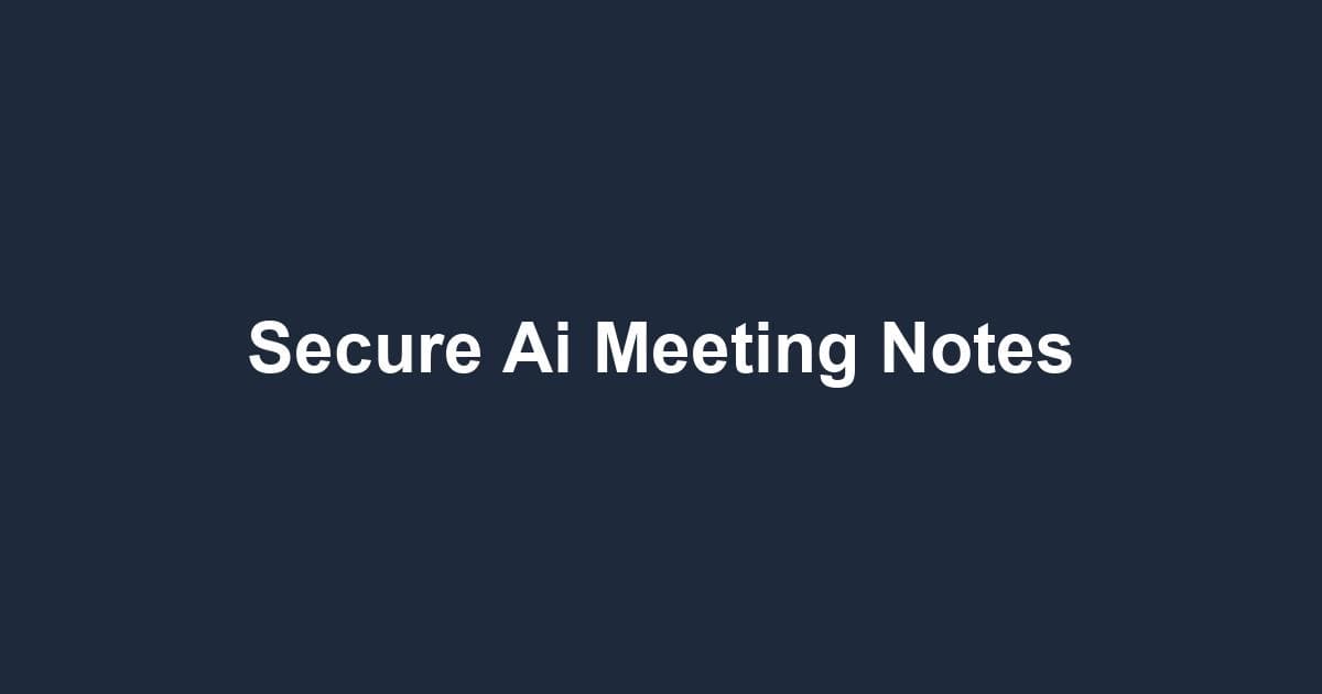 Where AI Meeting Summaries Fail: Edge Cases, Hallucinations, and Verification Protocols